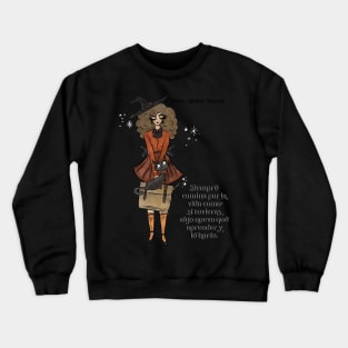 Teacher Witch with Spanish Quote (transparent background) Crewneck Sweatshirt